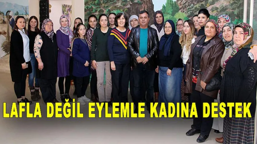 Lafla Değil, Eylemle Kadına Destek