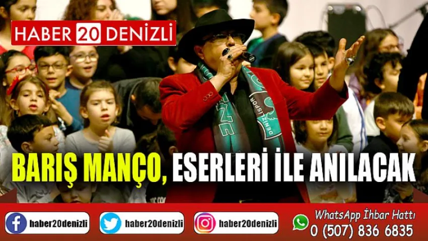 Barış Manço, eserleri ile anılacak