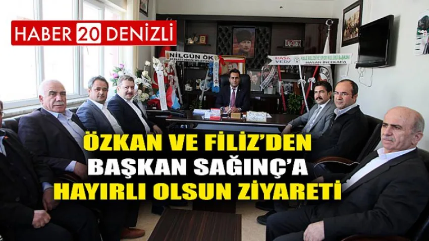 Özkan ve Filiz'den Başkan Sağınç'a Hayırlı Olsun Ziyareti