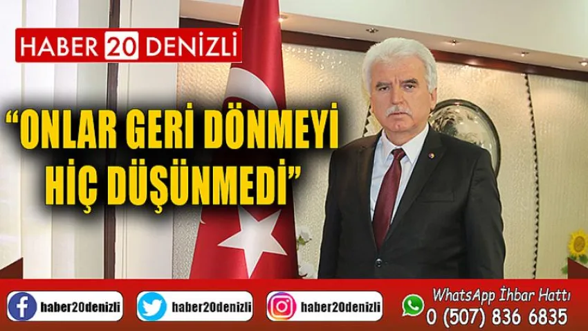 Onlar Geri Dönmeyi Hiç Düşünmedi