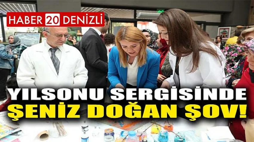 Yılsonu Sergisinde Şeniz Doğan Şov!