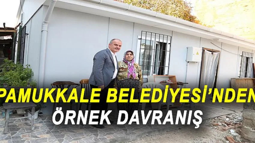 Pamukkale Belediyesi’nden Örnek Davranış