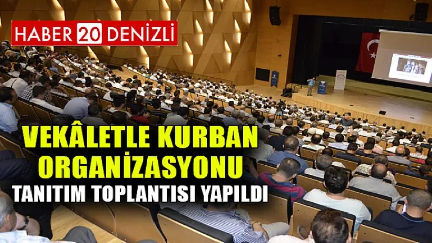 Vekâletle Kurban Organizasyonu Tanıtım Toplantısı Yapıldı