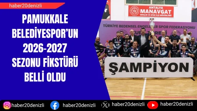 Pamukkale Belediyespor’un 2026-2027 Sezonu Fikstürü Belli Oldu