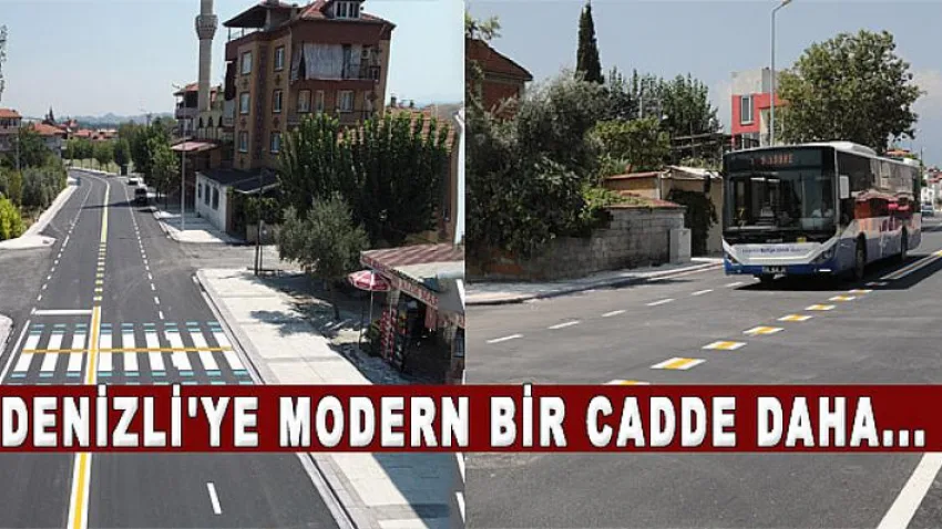 Denizli'ye Modern Bir Cadde Daha...