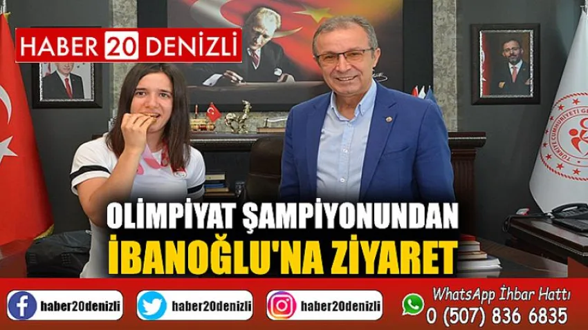 Olimpiyat şampiyonundan İbanoğlu'na ziyaret