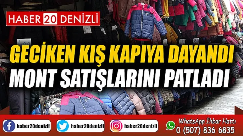 Geciken kış kapıya dayandı, mont satışları patladı