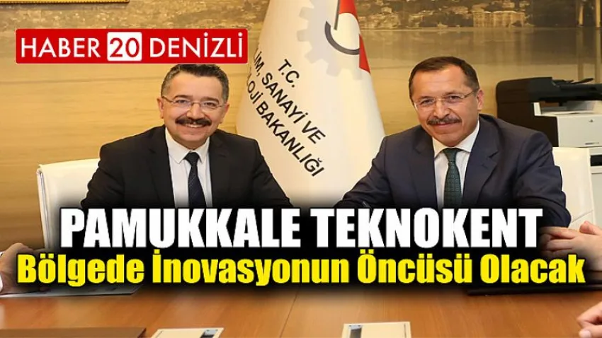 Pamukkale Teknokent, Bölgede İnovasyonun Öncüsü Olacak
