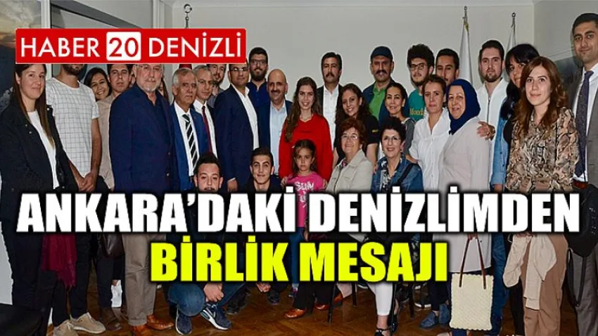 Ankara’daki Denizlimden Birlik Mesajı