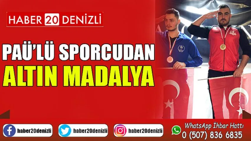 PAÜ’lü Sporcudan Altın Madalya