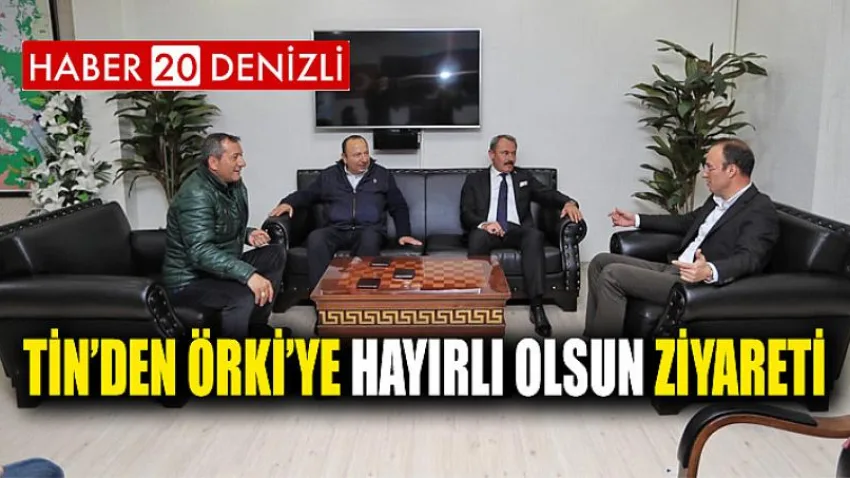 Tin’den Örki’ye Hayırlı Olsun Ziyareti