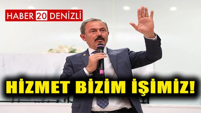 Hizmet Bizim İşimiz!