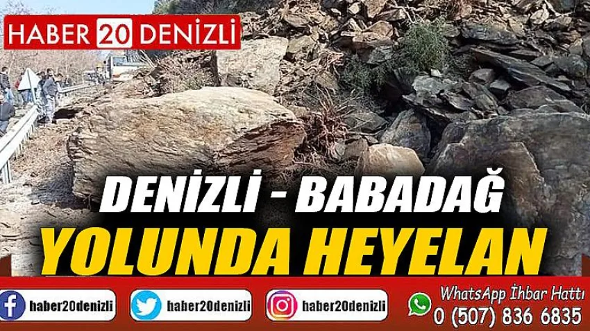 Denizli - Babadağ yolunda heyelan