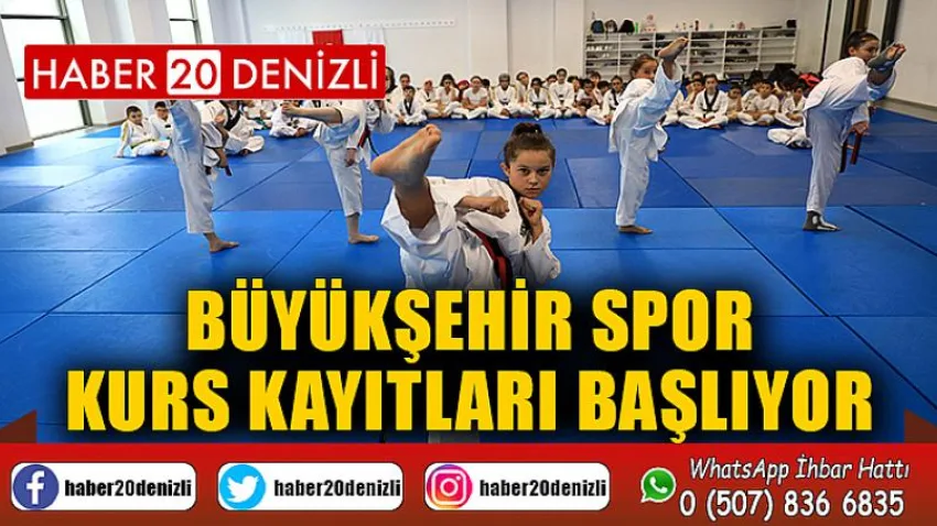 Büyükşehir Spor Kurs Kayıtları Başlıyor