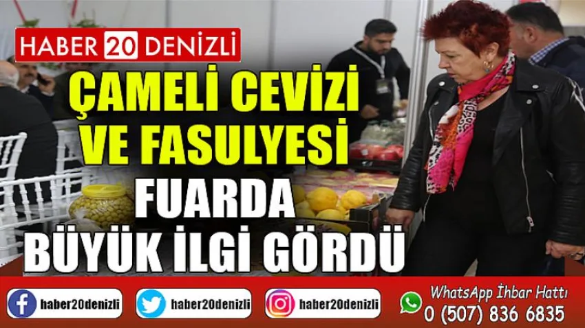 Çameli Cevizi ve Fasulyesi Fuarda Büyük İlgi Gördü