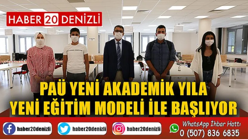 PAÜ Yeni Akademik Yıla Yeni Eğitim Modeli ile Başlıyor
