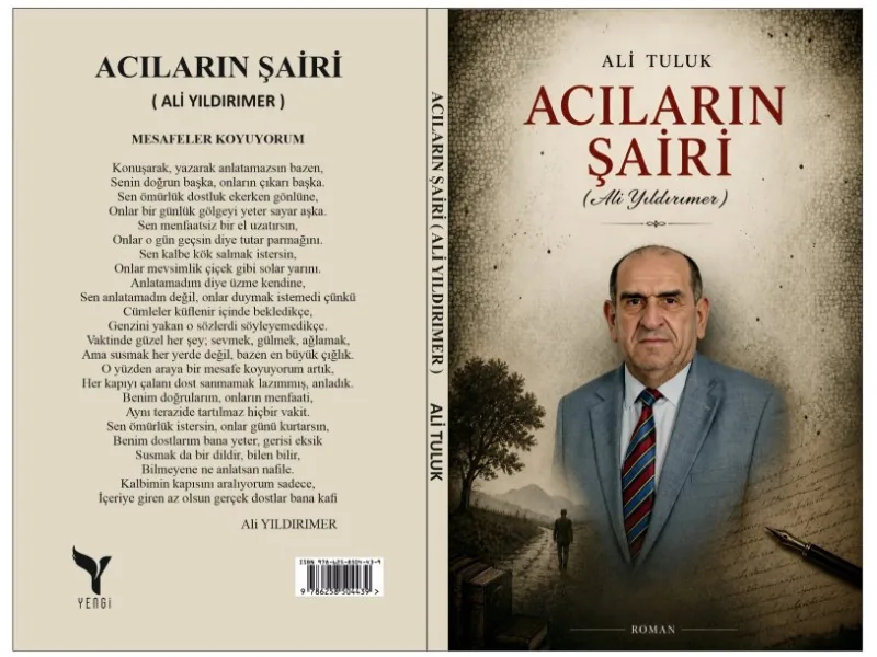 Denizlili Şair Ali Yıldırımer’in Hayat Hikâyesi "Acıların Şairi" Adıyla Romanlaştırıldı