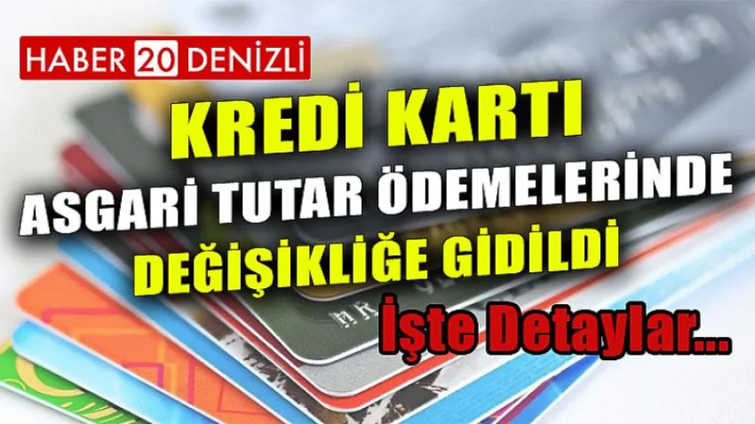 Kredi Kartı Asgari Tutar Ödemelerinde Değişikliğe Gidildi