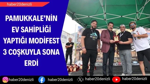 Pamukkale’nin Ev Sahipliği Yaptığı Modifest 3 Coşkuyla Sona Erdi