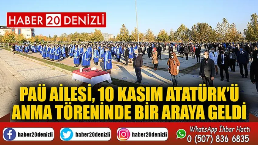 PAÜ Ailesi, 10 Kasım Atatürk’ü Anma Töreninde Bir Araya Geldi