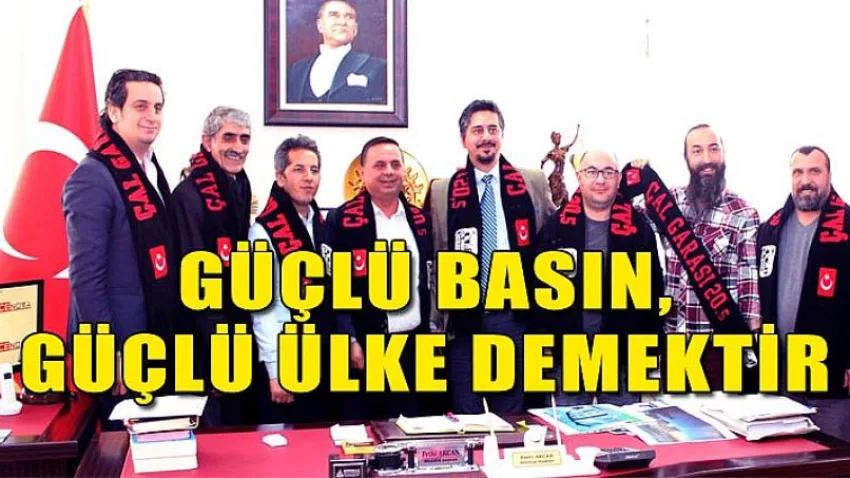 Güçlü Basın, Güçlü Ülke Demektir