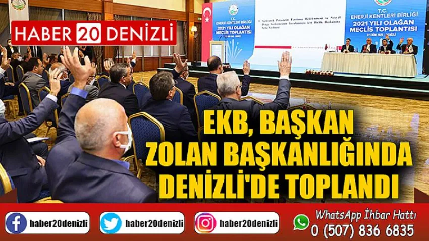 EKB, Başkan Zolan başkanlığında Denizli'de toplandı