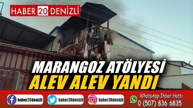 Marangoz atölyesi alev alev yandı