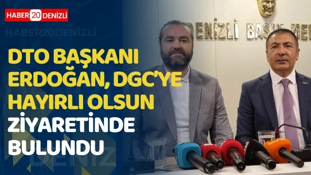 DTO Başkanı Erdoğan, DGC’ye hayırlı olsun ziyaretinde bulundu