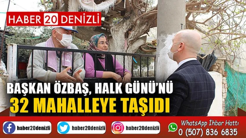 Başkan Özbaş, Halk Günü’nü 32 mahalleye taşıdı