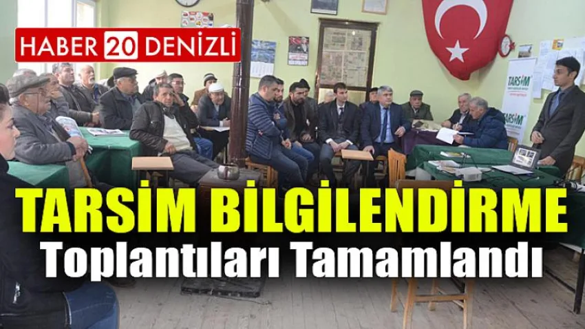 TARSİM Bilgilendirme Toplantıları Tamamlandı