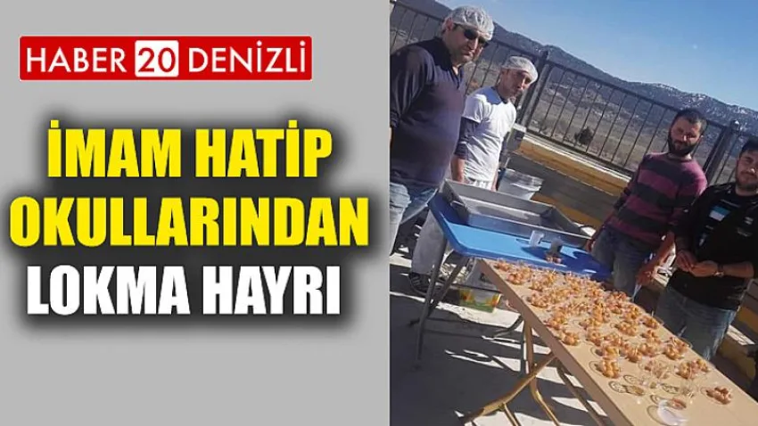 İmam Hatip Okullarından Lokma Hayrı
