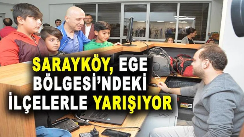 Sarayköy, Ege Bölgesi'ndeki İlçelerle Yarışıyor