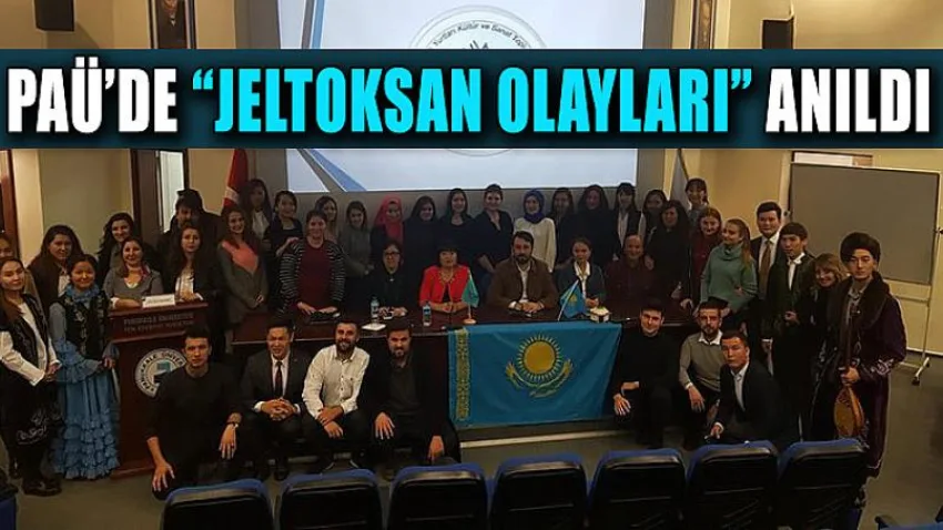 PAÜ’de “Jeltoksan Olayları” Anıldı