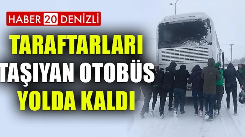 Taraftarları taşıyan otobüs yolda kaldı