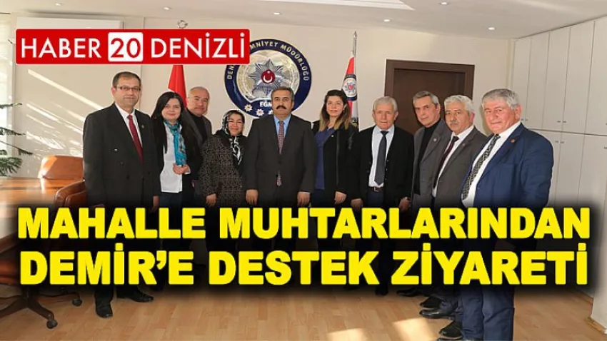 Mahalle Muhtarlarından Demir’e Destek Ziyareti