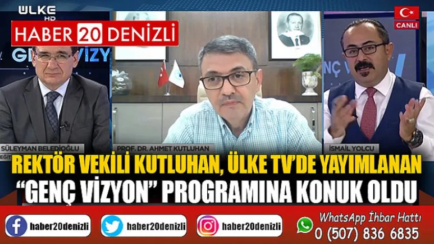 Rektör Vekili Kutluhan, Ülke TV’de Yayımlanan “Genç Vizyon” Programına Konuk Oldu