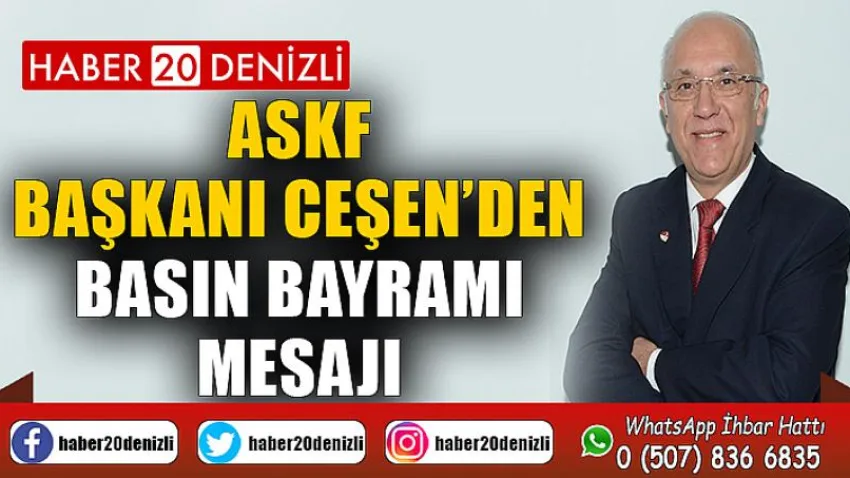 Askf Başkanı Ceşen’den Basın Bayramı Mesajı