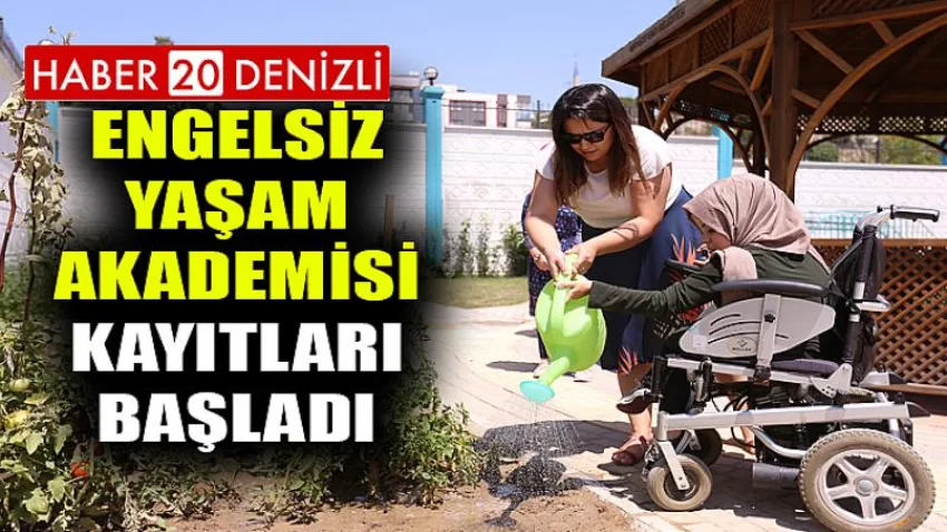 Engelsiz Yaşam Akademisi Kayıtları Başladı