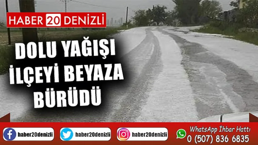 Dolu Yağışı İlçeyi Beyaza Bürüdü