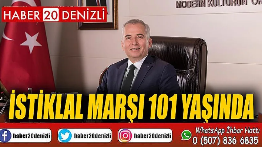 İstiklal Marşı 101 yaşında