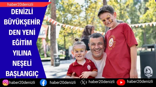 Denizli Büyükşehirden yeni eğitim yılına neşeli başlangıç