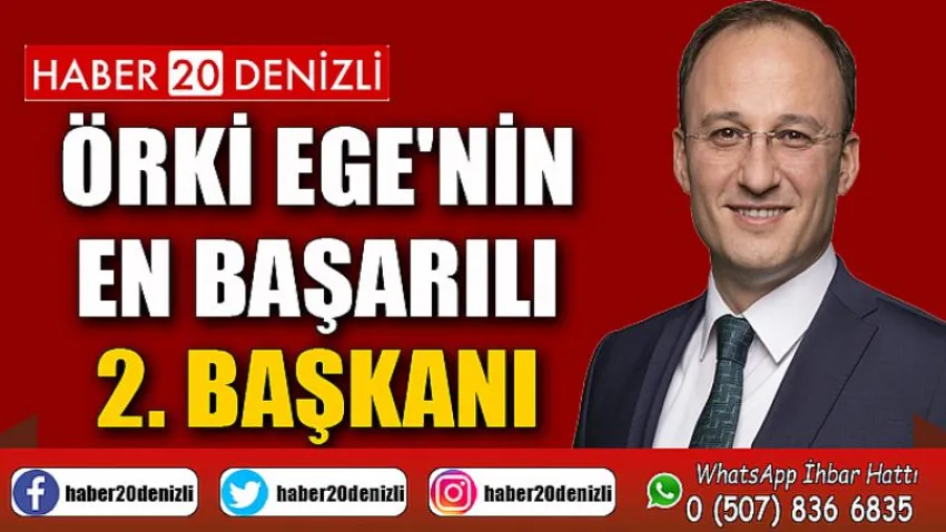 Örki Ege'nin En Başarılı 2. Başkanı