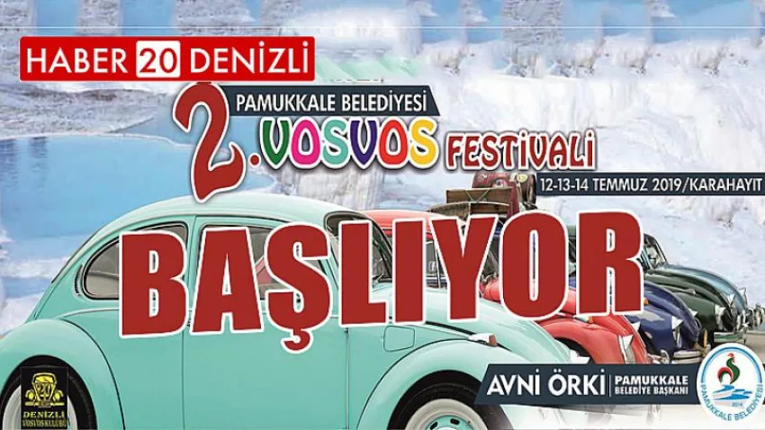Pamukkale Belediyesi 2. Vosvos Festivali Başlıyor