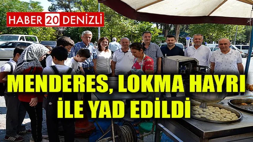 Menderes, lokma hayrı ile yad edildi