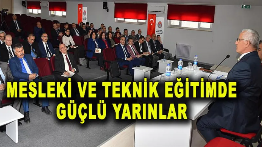 Mesleki ve Teknik Eğitimde Güçlü Yarınlar