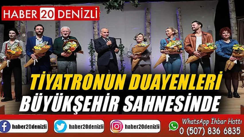 Tiyatronun duayenleri Büyükşehir sahnesinde