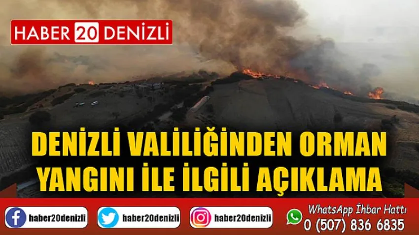 Denizli Valiliğinden orman yangını ile ilgili açıklama