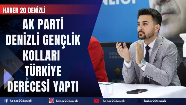 AK Parti Denizli Gençlik Kolları üye kayıt çalışmalarında Türkiye derecesi yaptı
