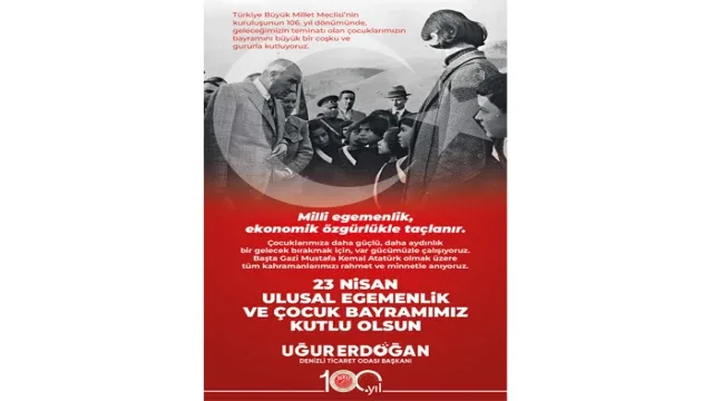 Denizli Ticaret odası 23 nisan ulusal egemenlik çoçuk bayramı kutlama