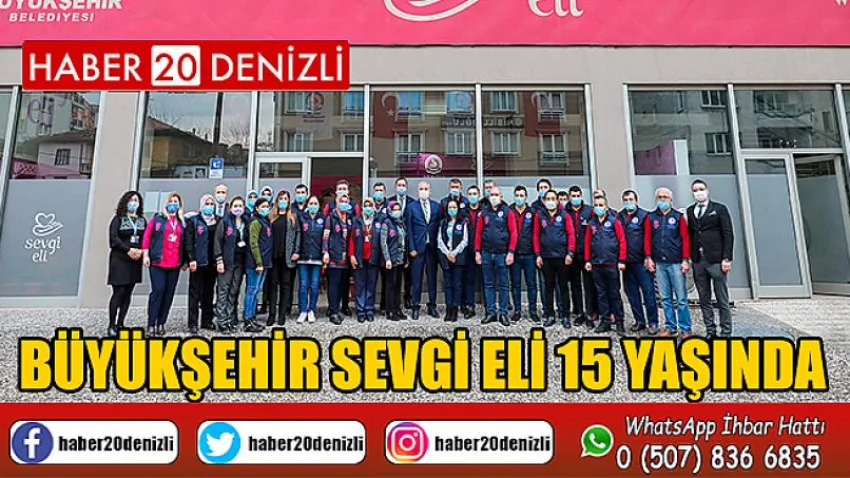 Büyükşehir Sevgi Eli 15 yaşında